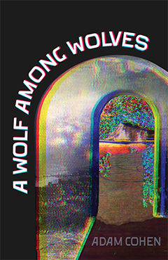 A Wolf Among Wolves